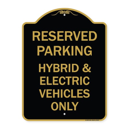 Signmission For Electrical Cars Reserved Parking-Hybrid & Electric Vehicles Only, Black & Gold, BG-1824-23947 A-DES-BG-1824-23947